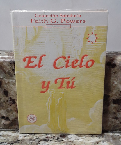 Libro El Cielo Y Tu - Faith Powers *
