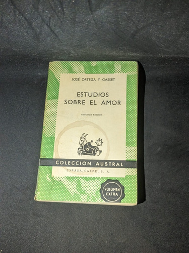 Libro Ortega Y Gasset  Estudios Sobre El Amor   Supercultura