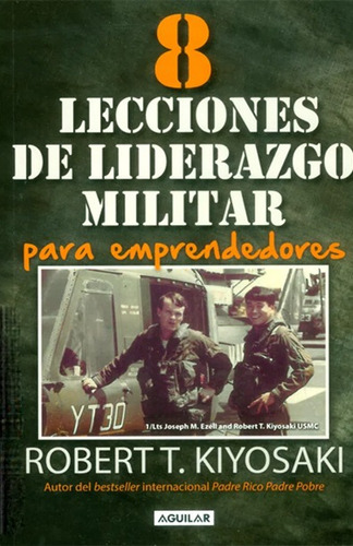 8 Lecciones De Liderazgo Militar Para Emprendedores