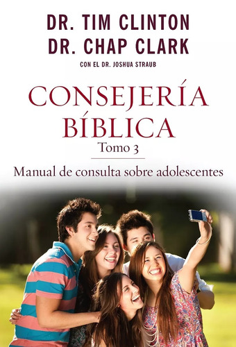 Consejería Bíblica 3 - Manual De Consulta Sobre Adolescentes