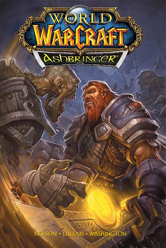 Libro: World Of Warcraft: Ashbringer: Blizzard Legends
