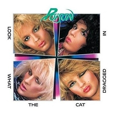 Poison Look What The Cat Dragged In Importado Cd Nuevo