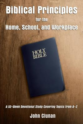 Libro Biblical Principles For The Home, School, And Workp...