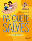 Libro Pa'quete Salves: Pa'los Chiquitos, Libro Del Alum *trs