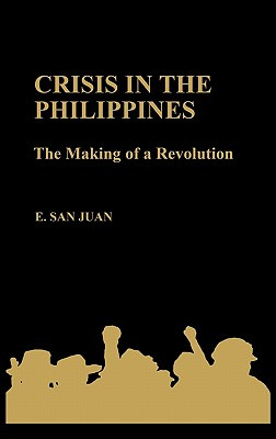 Libro Crisis In The Philippines: The Making Of A Revoluti...