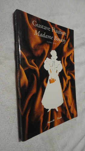 Madame Bovary - Tomo Dos - Gustave Flaubert- Ed. Losada