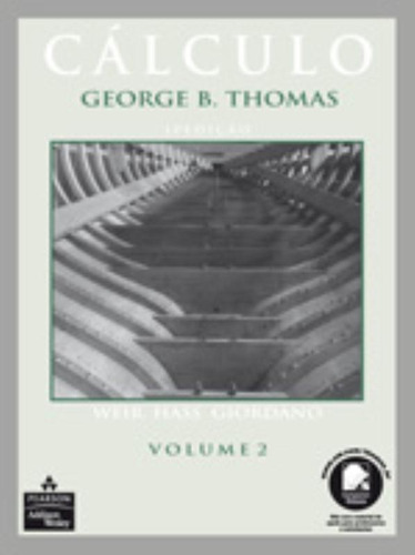 Cálculo: Volume 2, de George B Thomas. Editora PEARSON - IMPORTADOS, capa mole, edição 11 em português, 2008