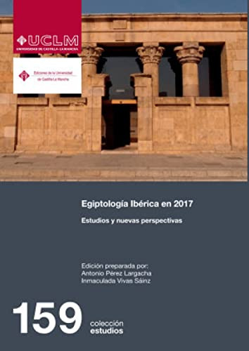 Libro Egiptologia Iberica En 2017  De Perez Largacha Anton