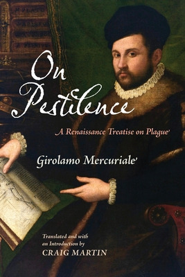 Libro On Pestilence: A Renaissance Treatise On Plague - M...