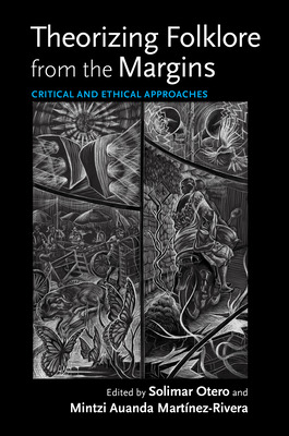 Libro Theorizing Folklore From The Margins: Critical And ...