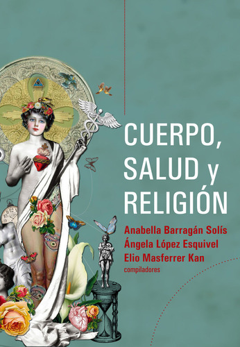 Cuerpo Salud Y Religion - Barragan