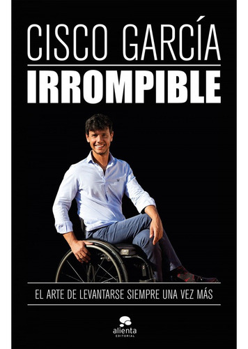 Libro Irrompible