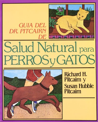 Salud Natural Para Perros Y Gatos -animales-