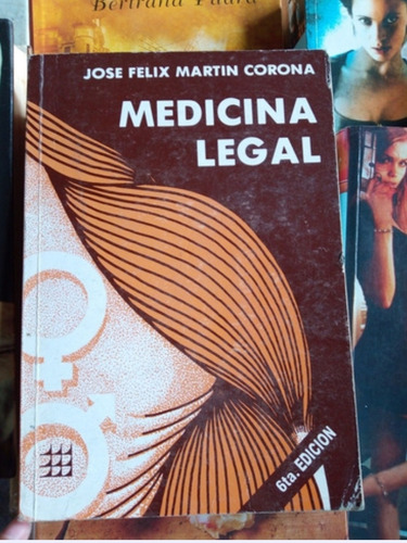 Medicina Legal, Jose Felix (Usado)