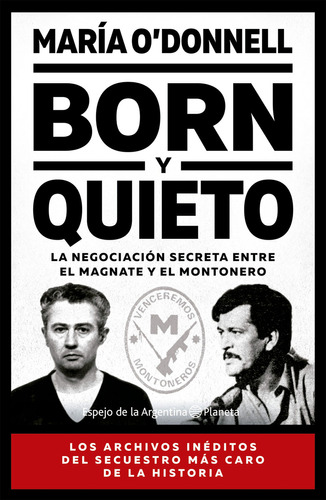 Libro Born y Quieto - María O'Donnell - Planeta
