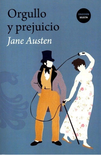 Orgullo Y Prejuicio - Austen, Jane