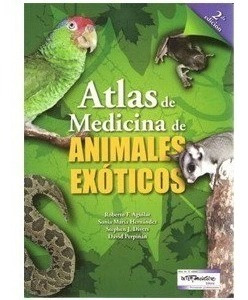 Atlas De Medicina De Animales Exóticos