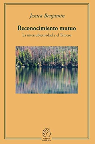 Libro: Reconocimiento Mutuo: La Intersubjetividad Y El Terce