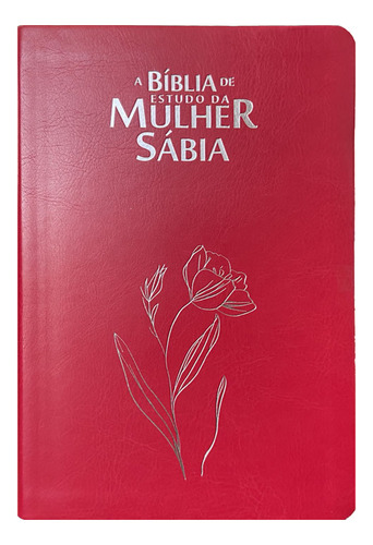 Bíblia Da Mulher Sábia Full Color C/ Harpa - Magnólia Vermelha