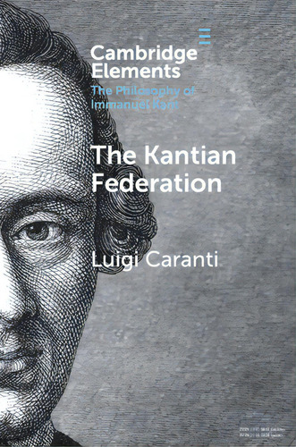 The Kantian Federation, De Caranti, Luigi. Editorial Cambridge, Tapa Blanda En Inglés