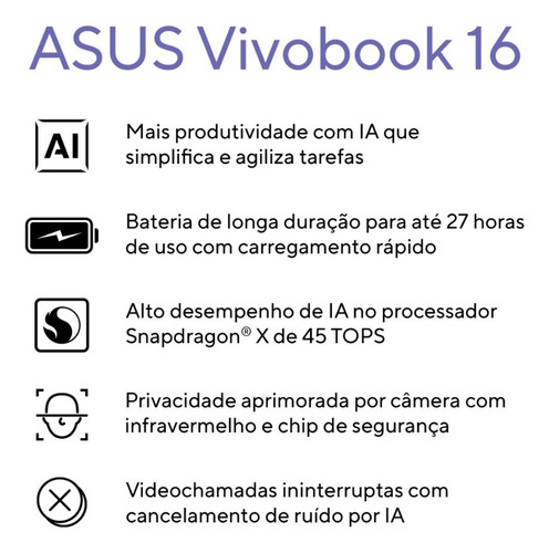 Notebook Asus Vivobook Snapdragon X1 26 100 16gb 1tb Ssd W11