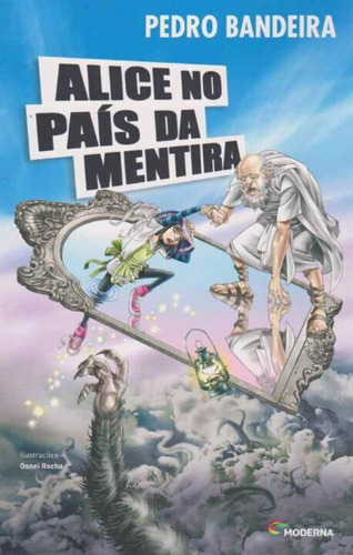 Alice No Pais Da Mentira - (moderna)