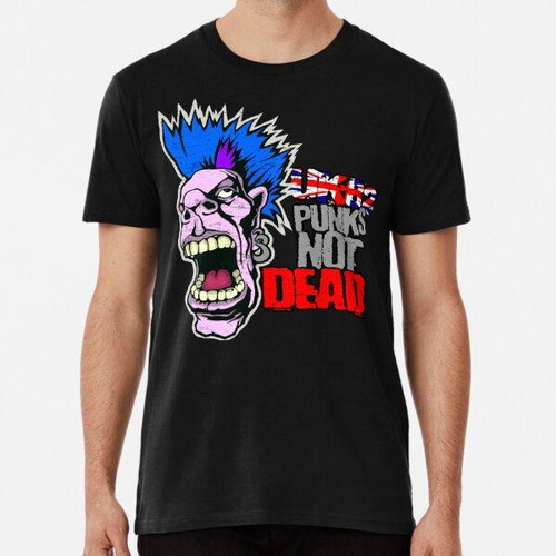 Remera Uk 82 Punks Not Dead - Mohicano Algodon Premium