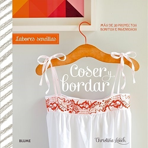 Libro Labores Sencillas - Coser Y Bordar De Christine Leech