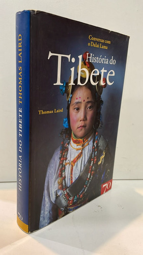 História Do Tibete - Thomas Laird