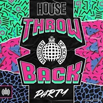 Ministry Of Sound: Throwback House Party / Various Ministry