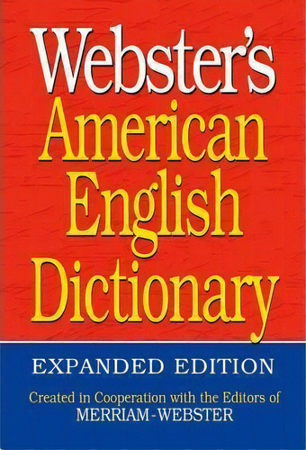 Webster's American English Dictionary, De Inc. Merriam-webster. Editorial Federal Street Press, Tapa Blanda En Inglés