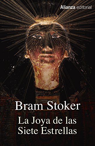 La Joya De Las Siete Estrellas, De Stoker, Bram. Editorial Alianza, Tapa Blanda En Español, 9999