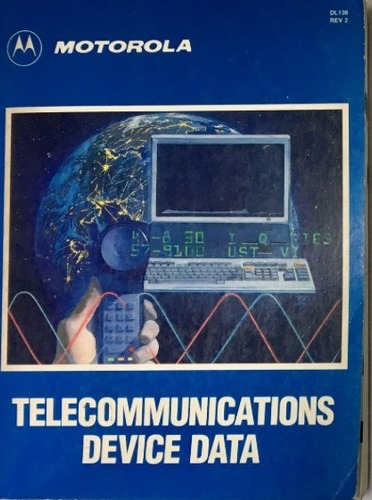 Libro Motorola Telecommunications Device Data Dl136