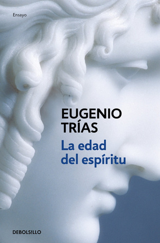 Edad Del Espiritu,la - Trias, Eugenio
