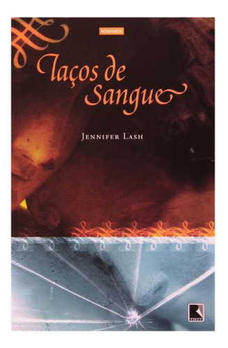 Laços De Sangue, De Jennifer Lash. Editora Record Em Português