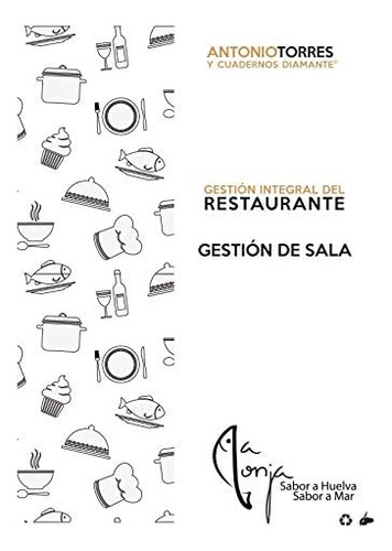 Libro: Gestión Integral Del Restaurante: Gestión De Sala (sp