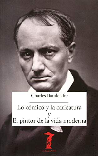 Lo Cómico Y La Caricatura Y El Pintor De La Vida Moderna: 20