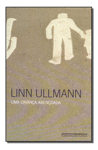 Crianca Abencoada, Uma, De Linn Ullmann. Editora Companhia Das Letras Em Português