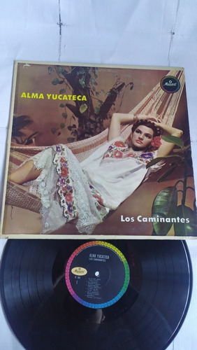 Los Caminantes Alma Yucateca Disco De Vinil Original 