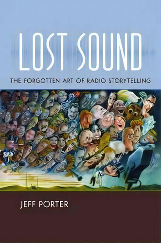 Lost Sound, De Jeff Porter. Editorial University North Carolina Press, Tapa Blanda En Inglés