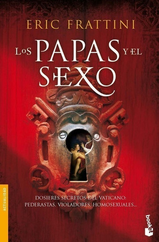 Libro Los Papas Y El Sexo - Frattini, Eric