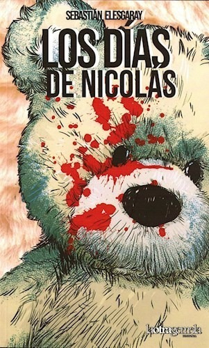 Libro Los Dias De Nicolas De Sebastian Elesgaray