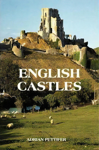 English Castles - A Guide By Counties, De Adrian Pettifer. Editorial Boydell & Brewer Ltd, Tapa Blanda En Inglés