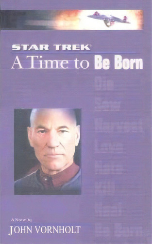 Star Trek: The Next Generation: Time #1: A Time To, De John Vornholt. Editorial Simon & Schuster, Tapa Blanda En Inglés