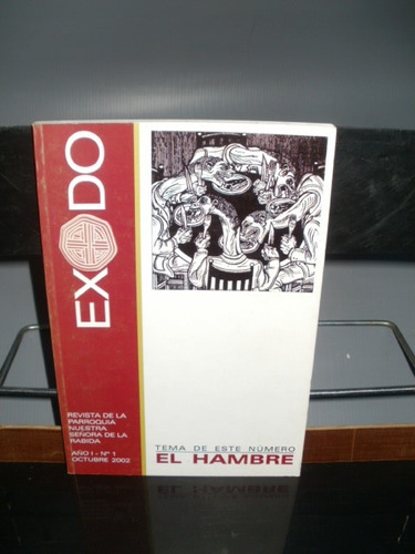 Revista Exodo N° 1 Año 2002 Sra Rabida Hambre Zona Caballito