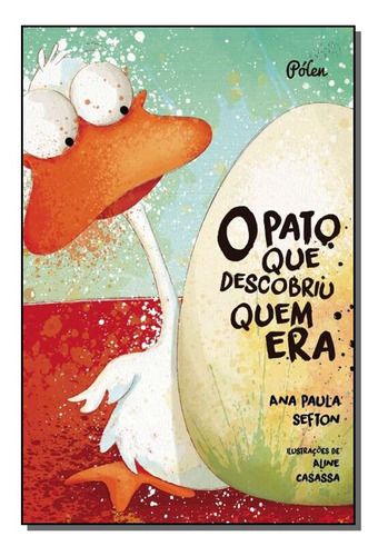 Libro Pato Que Descobriu Quem Era O De Sefton Ana Paula Jan