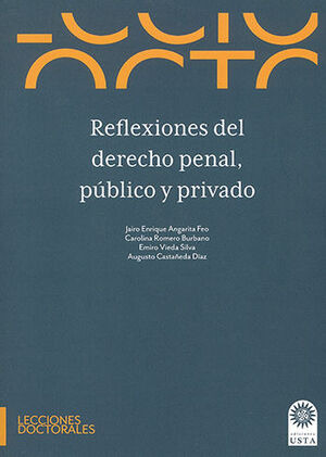 Libro Reflexiones Del Derecho Penal, Público Y Priv Original