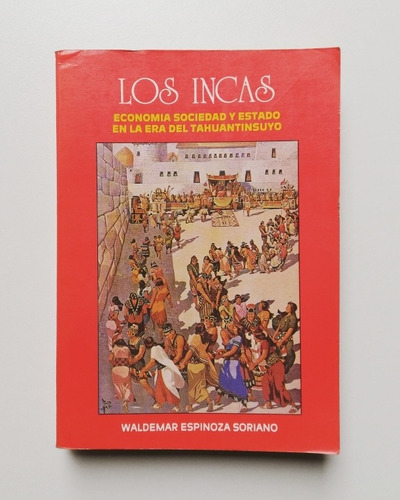 Los Incas - Waldemar Espinoza Soriano 