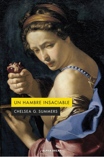 Libro Un Hambre Insaciable - G. Summers, Chelsea