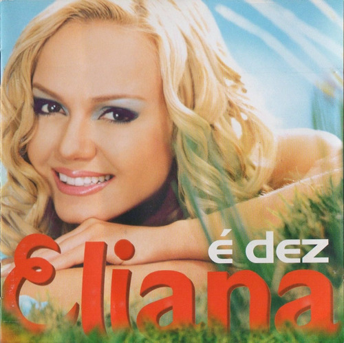 Cd Eliana - É Dez - Novo